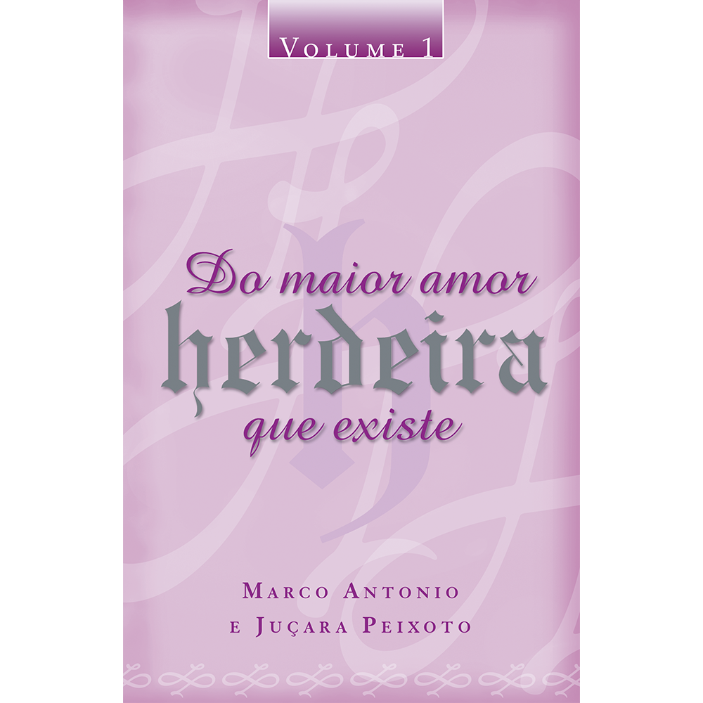 Herdeira do maior amor que existe – Volume 1, Marco Antonio e Juçara Peixoto